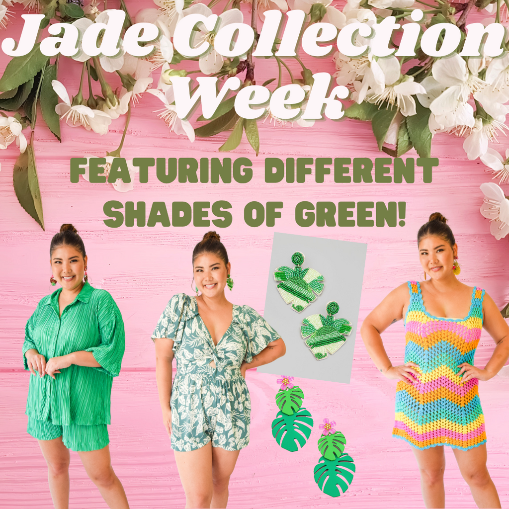 Jade Collection Week