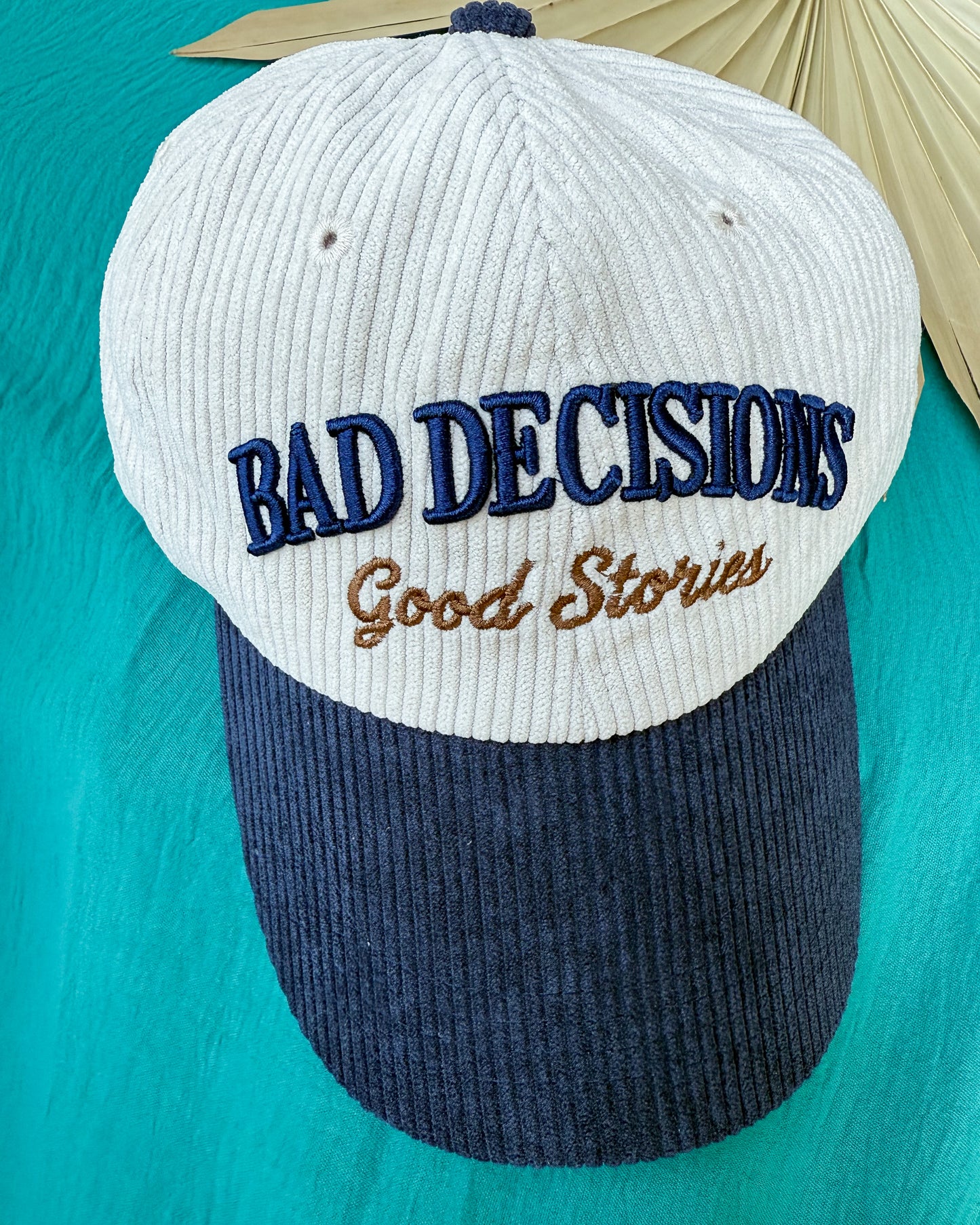 Bad Decisions Hat