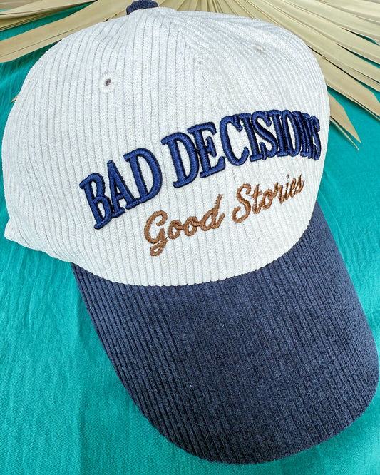 Bad Decisions Hat