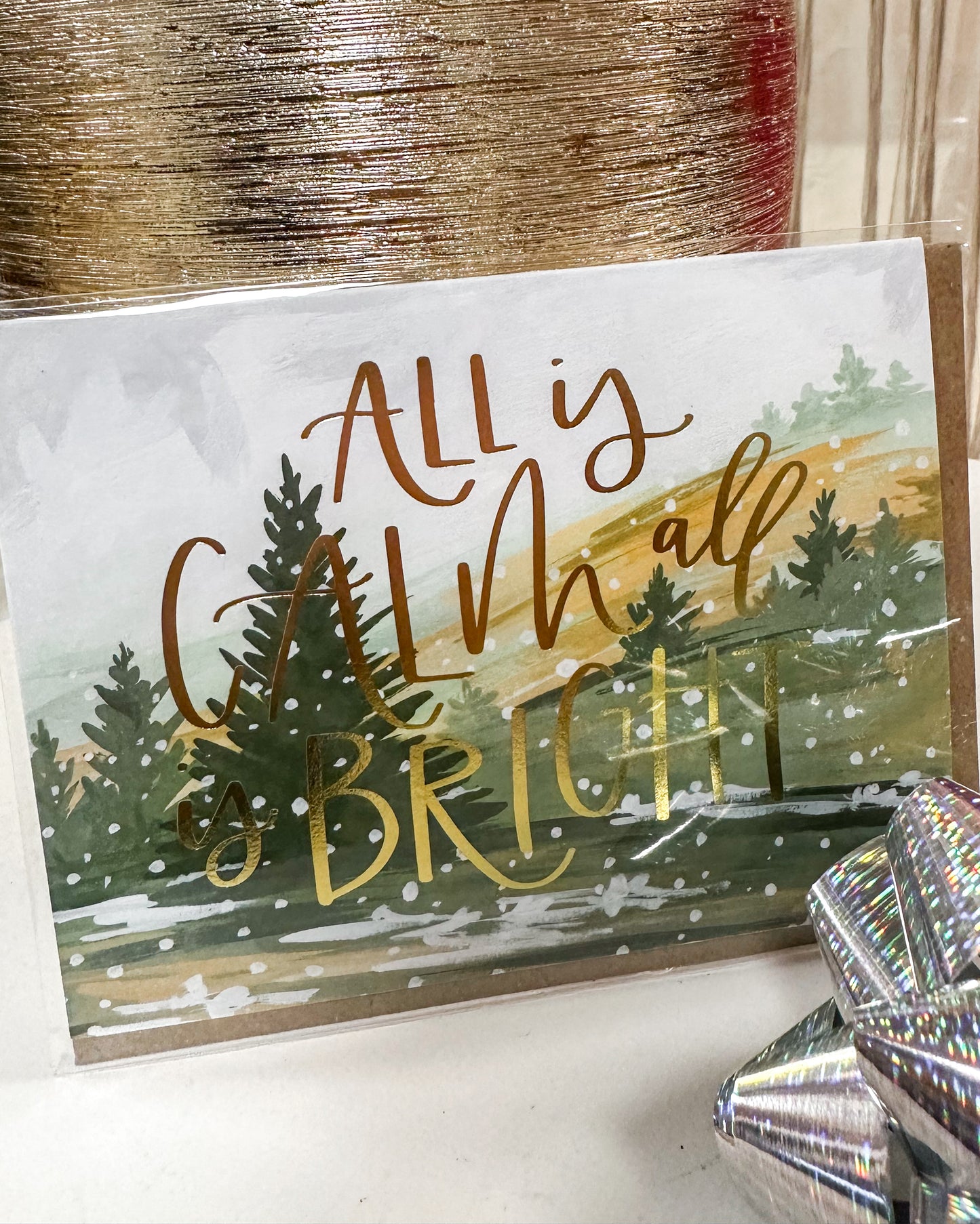 All Is Calm & Bright Card